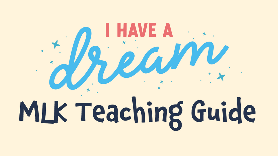 Dr. Martin Luther King Jr. Day Teaching Guide