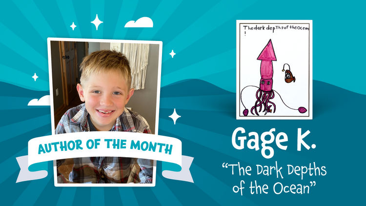 Author of the Month - Gage K.