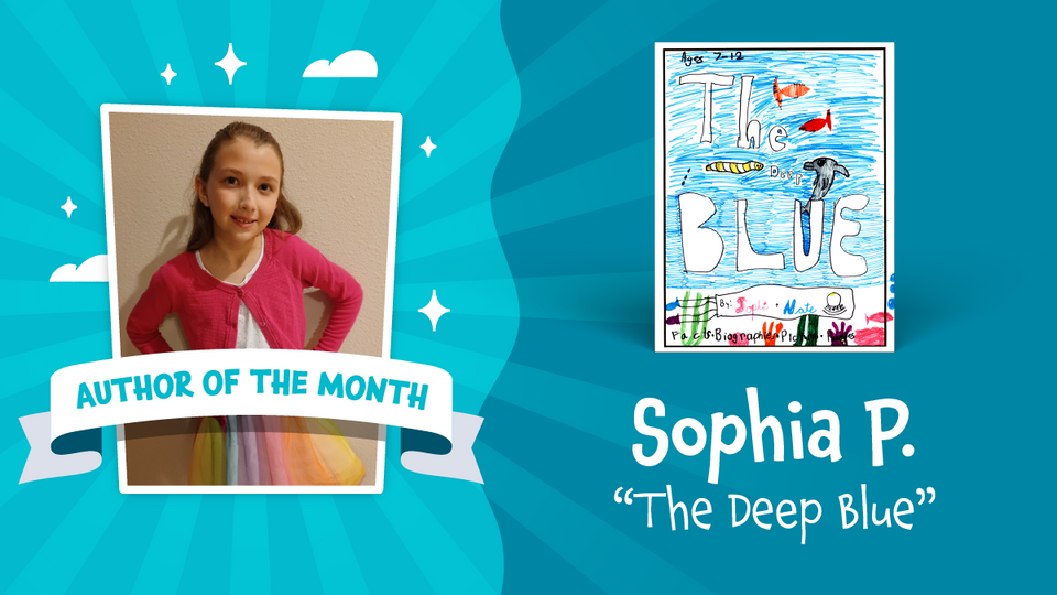 Lulu Junior Author of the Month - Sophia P.