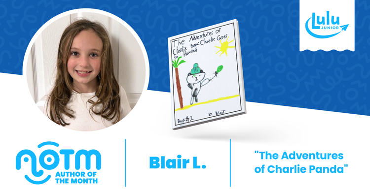 Lulu Junior Author of the Month - Blair