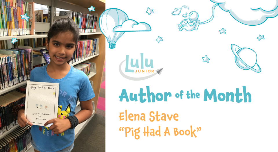 Lulu Junior Author of the Month - Elena Stave