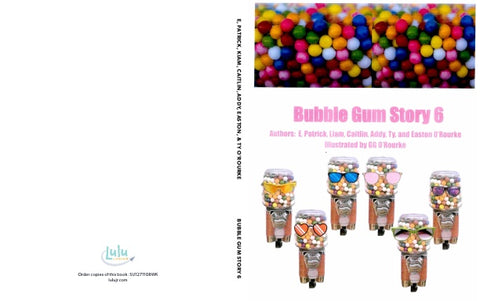 Bubble Gum Story 6