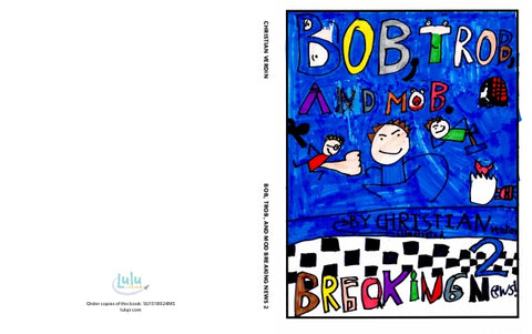 Bob, Trob, and Mod Breaking News 2