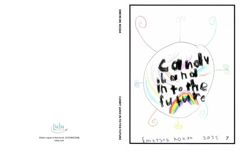 Candy Land in to the Future