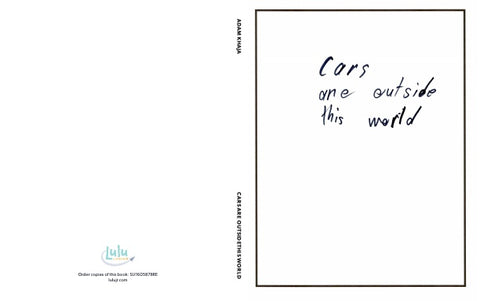 Cars Are OutsideThis World