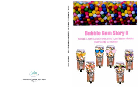 Bubble Gum Story 6