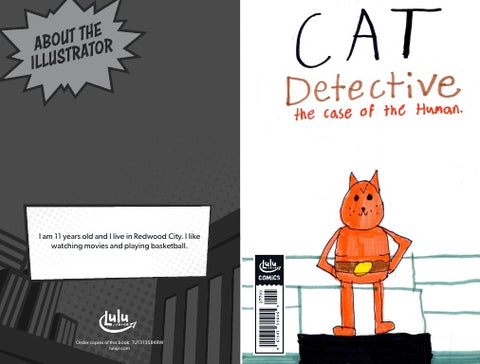 Cat Detective. The Case of The Human