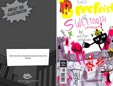 Brecfeist in the Sweetooth Invasion!