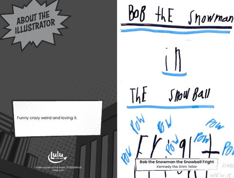 Bob the Snowman the Snowball Fright