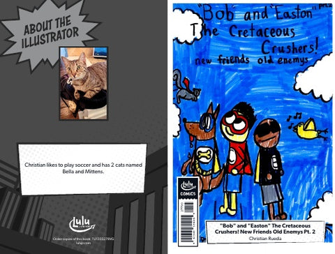 "Bob" and "Easton" The Cretaceous Crushers! New Friends Old Enemys Pt. 2