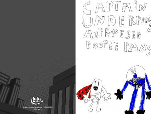 Captain Underpants and Perfessor Poopie Pants
