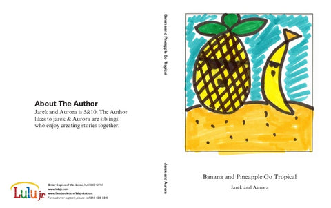 Banana and Pineapple Go Tropical