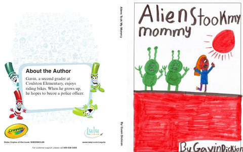 Aliens Took My Mommy