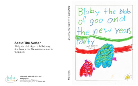 Bloby the blob of goo and the New Year's Party