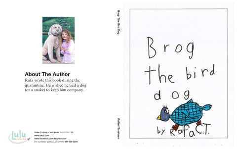 Brog: The Bird Dog