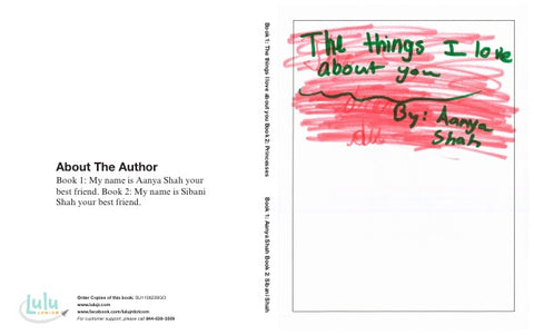 Book 1: The things I love about you Book 2: Princesses