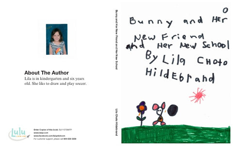 Bunny and Her New Friend and Her New School