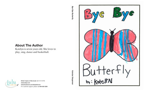 Bye Bye Butterfly