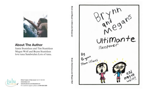 Brynn and Megan's Ultimante Sleepover