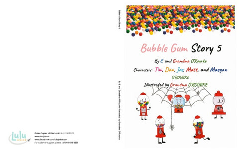 Bubble Gum Story 5