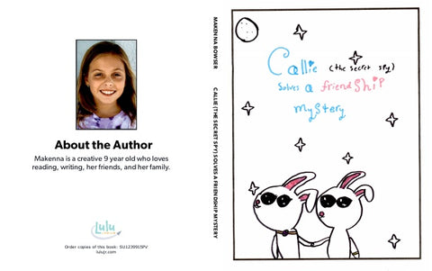 Callie (the secret spy) solves a friendship mystery