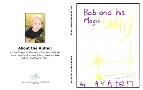 Bob and His Magic Tushy