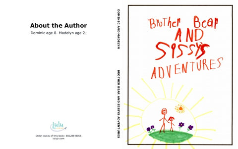 Brother Bear and Sissys Adventures