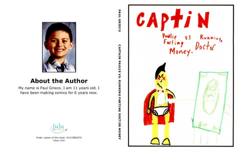 Captain Paulie vs. Running Farting Doctor Money