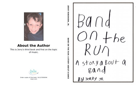 Band On The Run: A Story About a Band