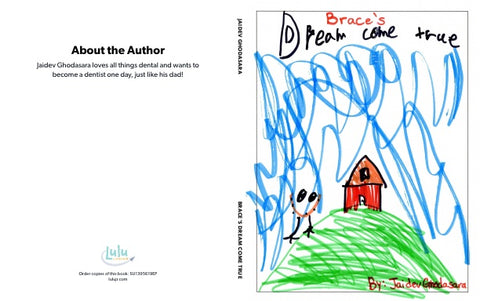 Brace's Dream Come True