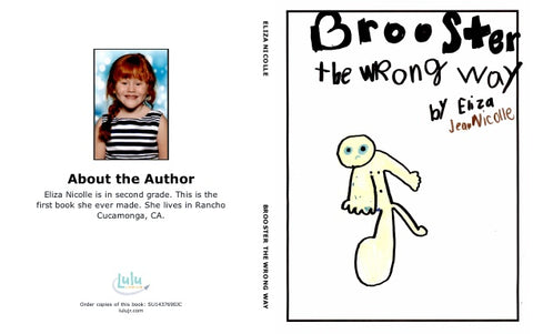 Brooster the Wrong Way