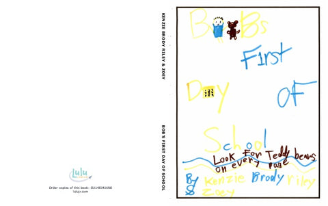 Bob's First Day of School