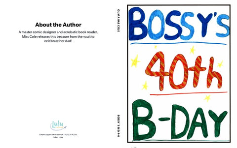 Bossy's Big 4-0