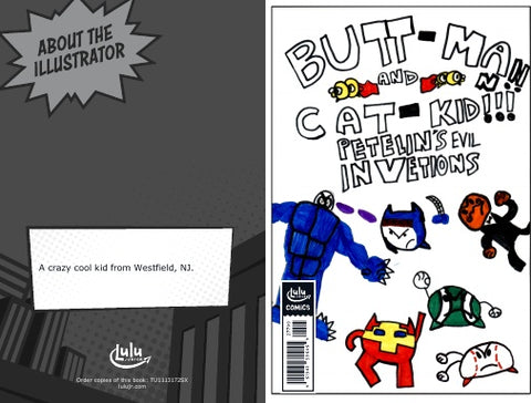 Butt Man and Cat-Kid Petelin's inventions