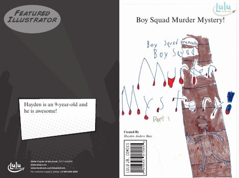 Boy Squad Murder Mystery!