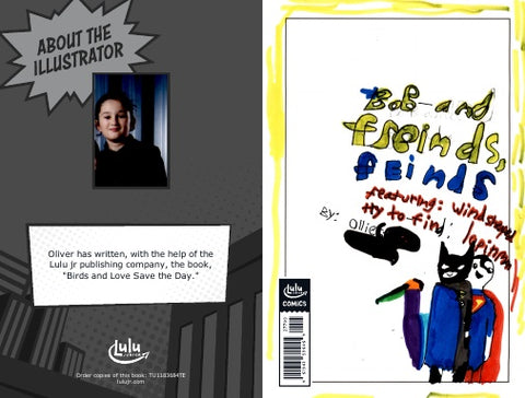 Bob, Friends and Fiends