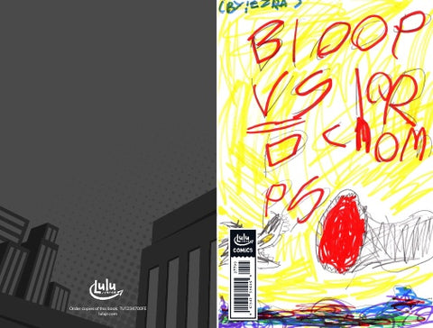 Bloops Vs Chomps