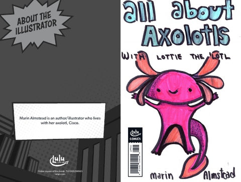 All About Axolotls