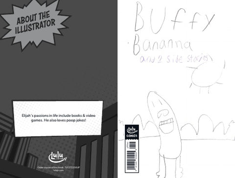 Buffy Banana and Two Side Stories