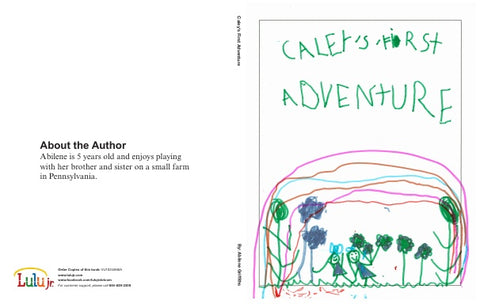 Caley's First Adventure