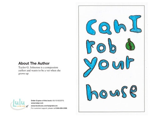 CAN I ROB YOUR HOUSE