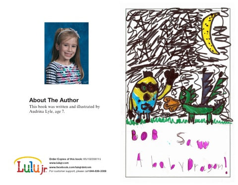 Bob Saw a baby dragon!