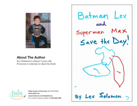Batman Lev and Superman Max Save the Day!